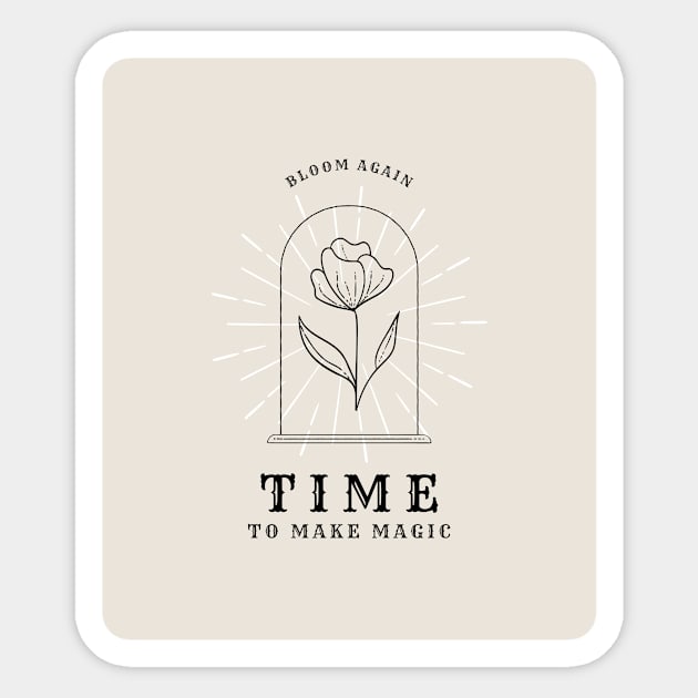 Bloom Again | Time To Make Magic Sticker by AladdinHub